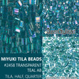 Miyuki Tila Beads-Tila, Half Tila or Quarter Tila Transparent Teal AB- 2458, 5 grams