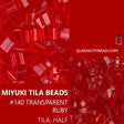 Miyuki Tila Beads-Tila, Half Tila or Quarter Tila Transparent Ruby - 140