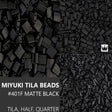 Miyuki Tila Beads, Tila, Half Tila or Quarter Tila, Matte Black-401F, 5 grams